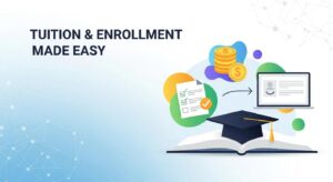 Tuition & Enrollment Made Easy